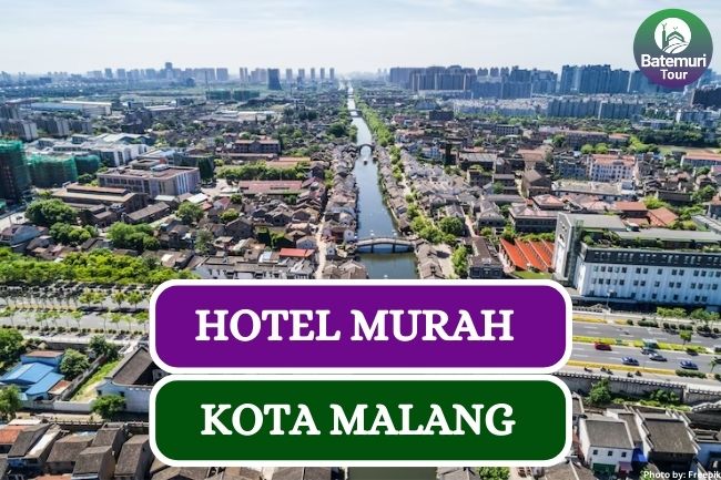 10 Rekomendasi Hotel yang Murah dan Nyaman di Malang